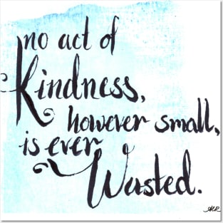 be kind Posters and Art